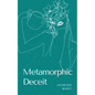 Metamorphic Deceit - Paperback