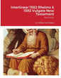 Interlinear 1582 Rheims & 1592 Vulgate New Testament: Red Letter - Paperback