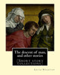The descent of man, and other stories, By Edith Wharton (Short story collections) - Paperback