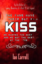 The Fans Have Their Say #1.2 KISS: We Wanted the Best and We Got the Best - of the '70s - Paperback