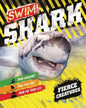 Swim! Shark! - Library Binding