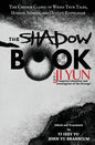 The Shadow Book of Ji Yun: The Chinese Classic of Weird True Tales, Horror Stories, and Occult Knowledge - Paperback