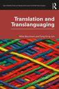 Translation and Translanguaging - Paperback