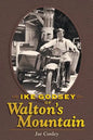 Ike Godsey of Walton's Mountain - Paperback