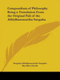 Compendium of Philosophy Being a Translation From the Original Pali of the Abhidhammattha Sangaha - Paperback