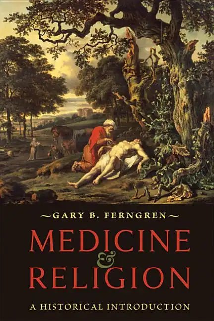 Medicine and Religion: A Historical Introduction - Paperback