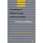 The Making of Chinese Foreign and Security Policy in the Era of Reform - Paperback
