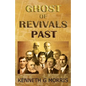 Ghost of Revivals Past - Paperback