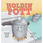 Holdin Pott - Hardcover