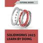 SOLIDWORKS 2023 Learn By Doing (COLORED) - Paperback