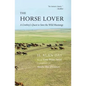 Horse Lover: A Cowboy's Quest to Save the Wild Mustangs - Hardcover