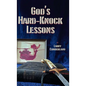 God's Hard-Knock Lessons - Hardcover