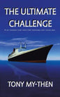 The Ultimate Challenge: A Life Changing Story Which Every Responsible Adult Should Read - Paperback