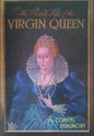 The Private Life of the Virgin Queen - Hardcover