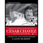 Marching Through History with Cesar Chavez and the Farm Workers: A Photo Documentary by Former Ufw Staff Photographer Cathy Murphy - Paperback