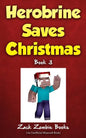 Herobrine Saves Christmas - Paperback
