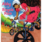 Abby and the Bicycle Race: A Girl, A Race, and an Unstoppable Spirit - Hardcover