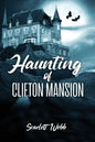Haunting of Clifton Mansion - Paperback
