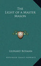 The Light of a Master Mason - Hardcover