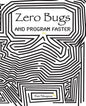 Zero Bugs and Program Faster - Paperback