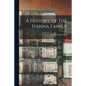 A History of the Hanna Family - Paperback