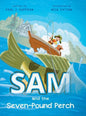 Sam and the Seven-Pound Perch - Hardcover