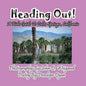 Heading Out! A Kid's Guide To Palm Springs, California - Paperback