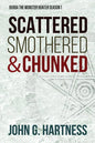 Scattered, Smothered, & Chunked: Bubba the Monster Hunter Season 1 - Paperback