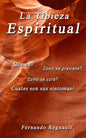 La Tibieza Espiritual: La enfermedad espiritual más comun y menos conocida - Paperback
