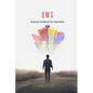 Qms: Creating The World You Experience - Paperback
