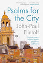 Psalms for the City: Original Poetry Inspired by the Places We Call Home - Hardcover