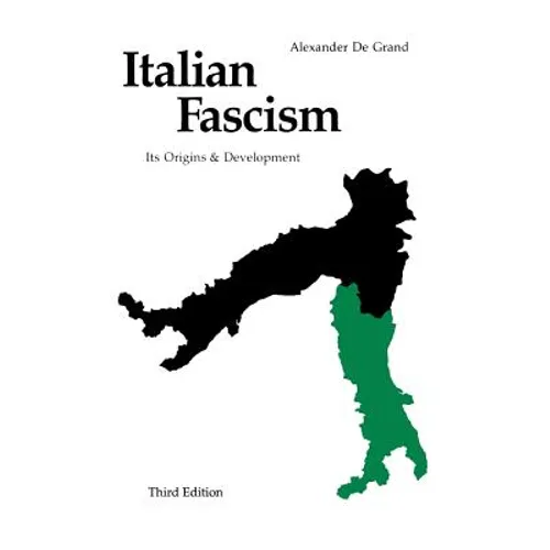 Italian Fascism: Its Origins and Development, Third Edition - Paperback