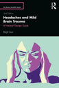 Headaches and Mild Brain Trauma: A Practical Therapy Guide - Paperback
