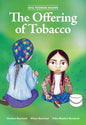 Siha Tooskin Knows the Offering of Tobacco - Paperback