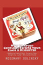How to Avoid Conflicts Before Your Class is Disrupted: Understanding Learning Styles and Discipline - Paperback