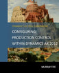 Configuring Production Control Within Dynamics AX 2012 - Paperback