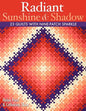 Radiant Sunshine & Shadow- Print on Demand Edition - Paperback