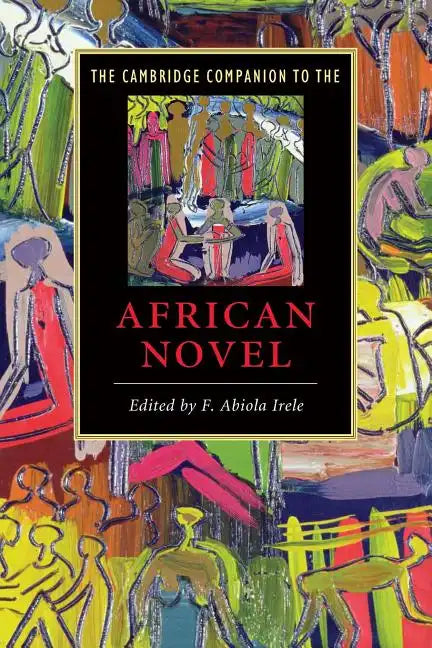 The Cambridge Companion to the African Novel - Paperback