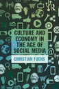 Culture and Economy in the Age of Social Media - Paperback