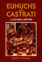Eunuchs and Castrati - Paperback
