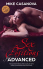 Sex Positions for Advanced: The Ultimate Book for Couples with Over 50 Advanced Sex Positions (BONUS: with Pictures and Kama Sutra Guide) - Paperback
