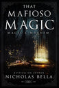 That Mafioso Magic: A Dark Mafia Paranormal Romance - Paperback