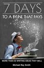 7 Days to a Byline That Pays - Paperback