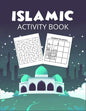 Islamic Activity Book: The Great Islamic book for muslim kids to increase their brain strength - Paperback