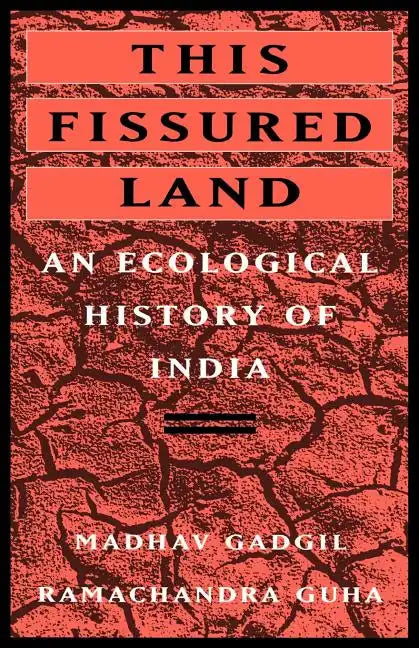This Fissured Land: An Ecological History of India - Paperback
