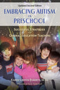Embracing Autism in Preschool, Updated Second Edition: Successful Strategies for General Education Teachers - Paperback