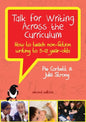 Talk for Writing Across the Curriculum: How to Teach Non-fiction Writing to 5-12 Year-olds (Revised Edition) - Paperback