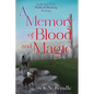 A Memory of Blood and Magic - Paperback