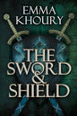 The Sword and Shield - Paperback