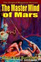The Master Mind of Mars (magazine text) - Paperback